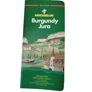 Burgundy Jura Green Guide  France Michelin Travel Publications
